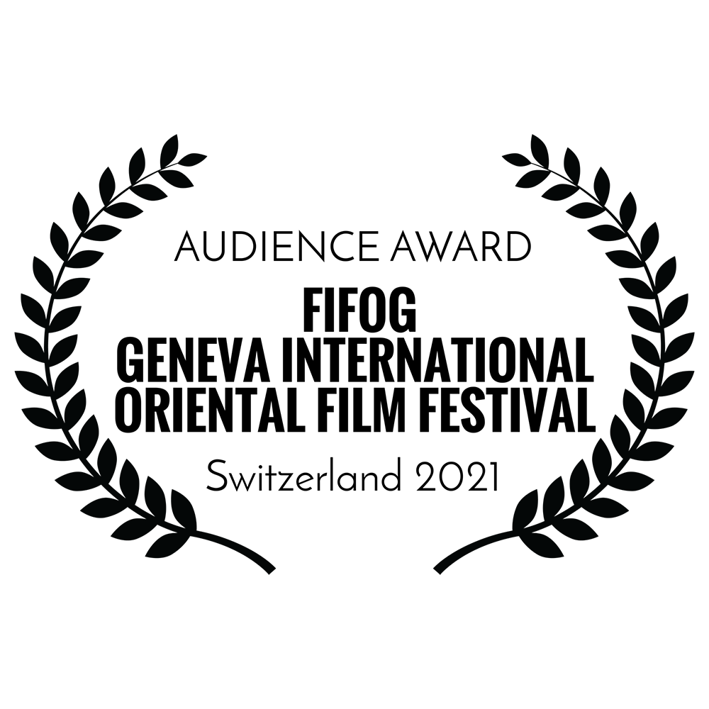 1-AUDIENCE AWARD - FIFOG GENEVA INTERNATIONAL ORIENTAL FILM FESTIVAL - Switzerland 2021