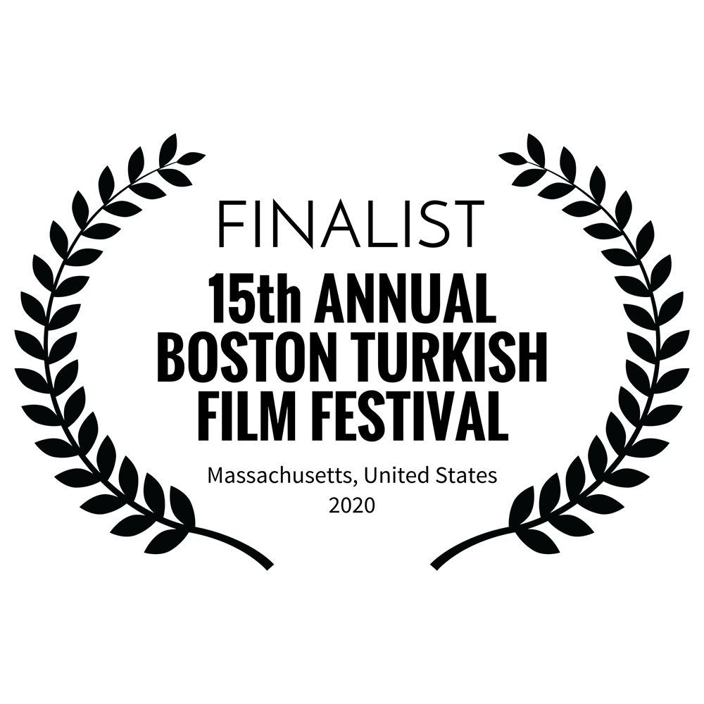 8-FINALIST - 15th ANNUAL BOSTON TURKISH FILM FESTIVAL - Massachusetts United States 2020